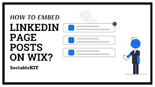 How to embed LinkedIn page posts on Wix?