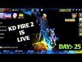 KD FIRE 2 IS LIVE | AAJ TO MOOD OFF HO GYA 