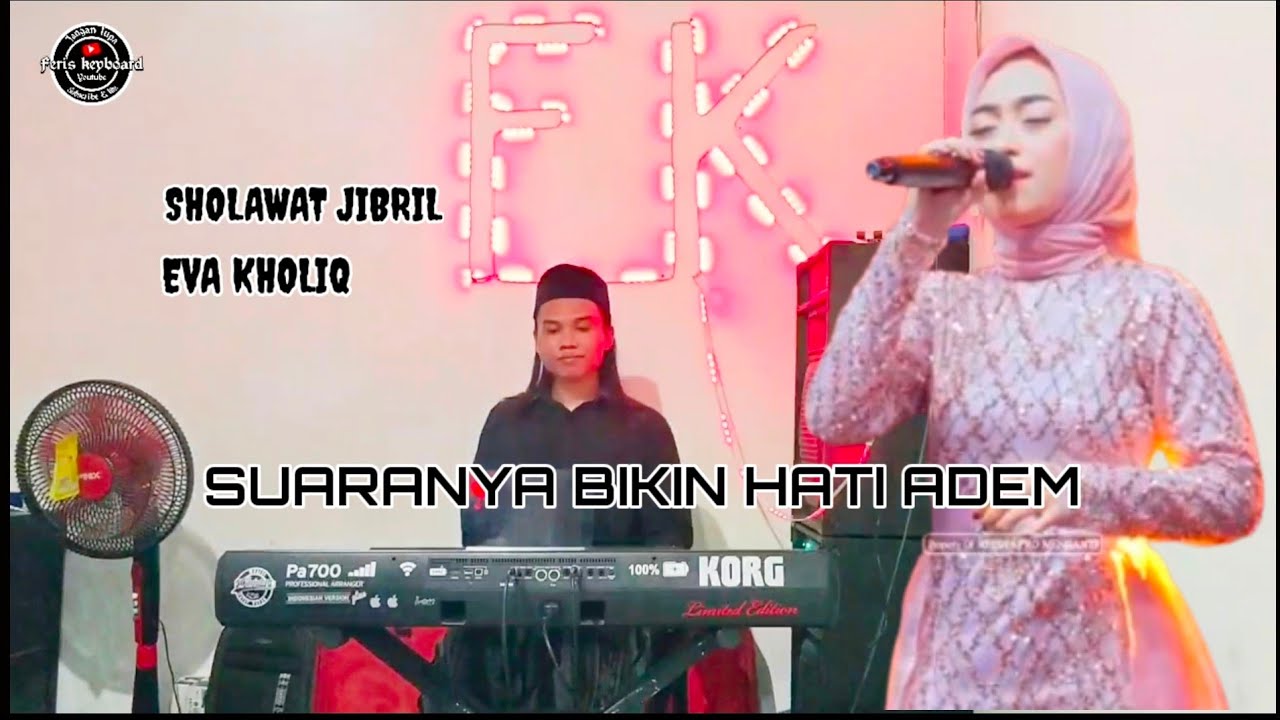 SHOLAWAT JIBRIL || VOC. EVA KHOLIQ || BIKIN ADEM
