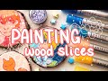 ﾐ☆ Painting Wood Slices! | Arteza Acrylic Markers Review