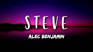 Alec Benjamin - Steve (Lyrics)