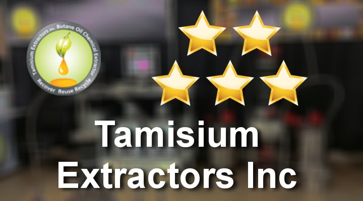 Tamisium Extractors Inc Great5 Star Review by Professional Chemist