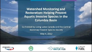 Watershed Monitoring & Restoration: Helping Prevent Aquatic Invasive Species in the Columbia Basin