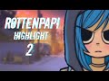 Rottenpapi highlight 2