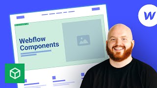 Webflow Components Explained — Build fast with ease!