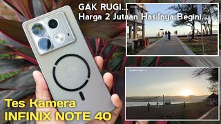 Serius ini Hasil Kameranya Bikin Kaget❗Tes Kamera INFINIX NOTE 40 Buat Video Di Sore Hari