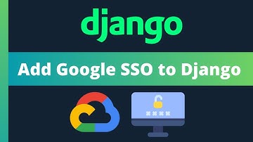 Easily Integrate Google SSO into your Django projects