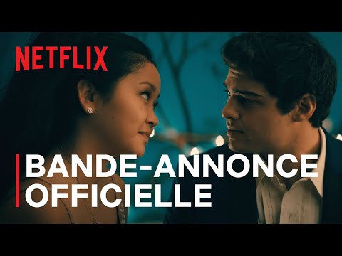 À tous les garçons : Pour toujours et à jamais | Bande-annonce officielle VF | Netflix France