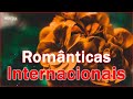 Músicas Românticas Internacionais Anos 70 80 90❤Músicas Internacionais Antigas Românticas Anos 70 80