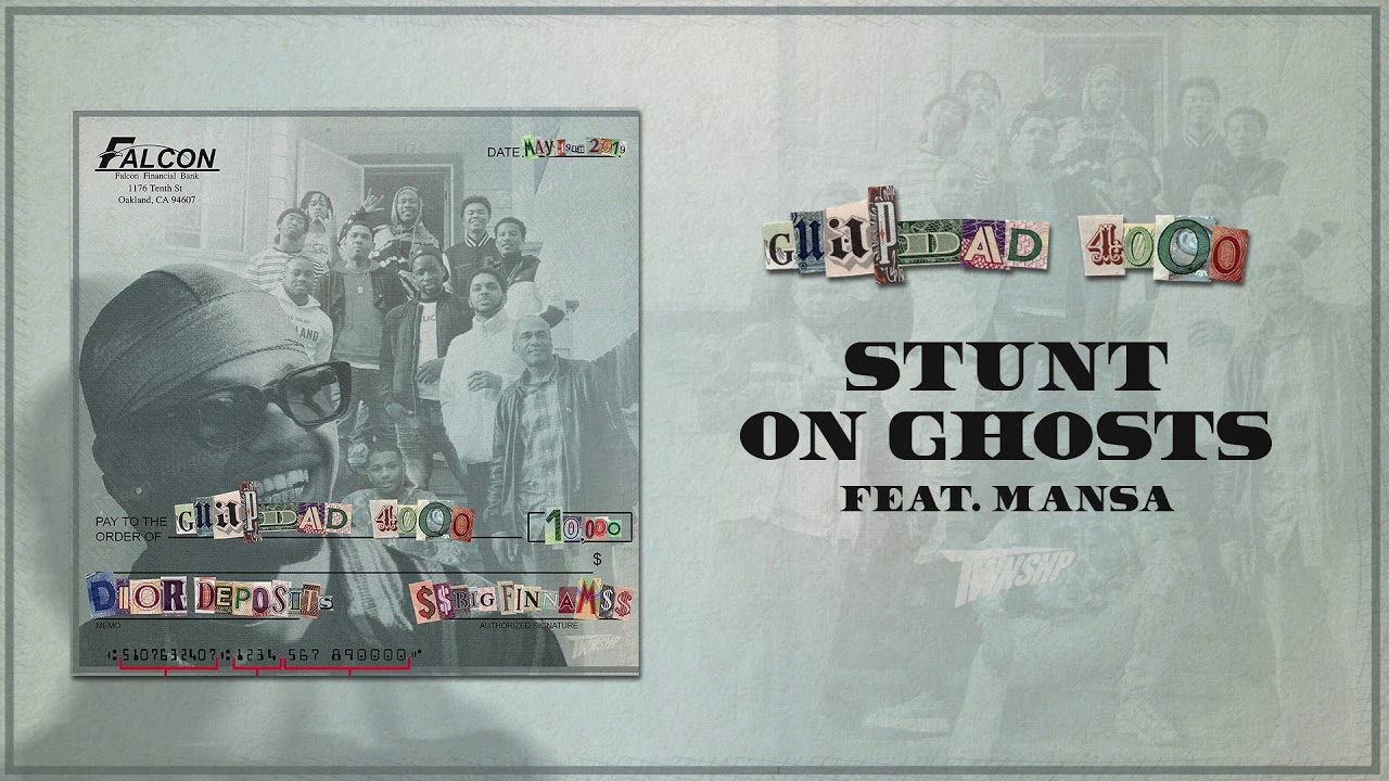Guapdad 4000 - Stunt On Ghosts (feat. Mansa) [Official Audio]