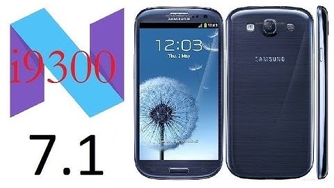 Android 7.1.1 Nougat on Galaxy S3!