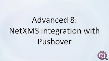 Advanced 8: NetXMS integration with Pushover