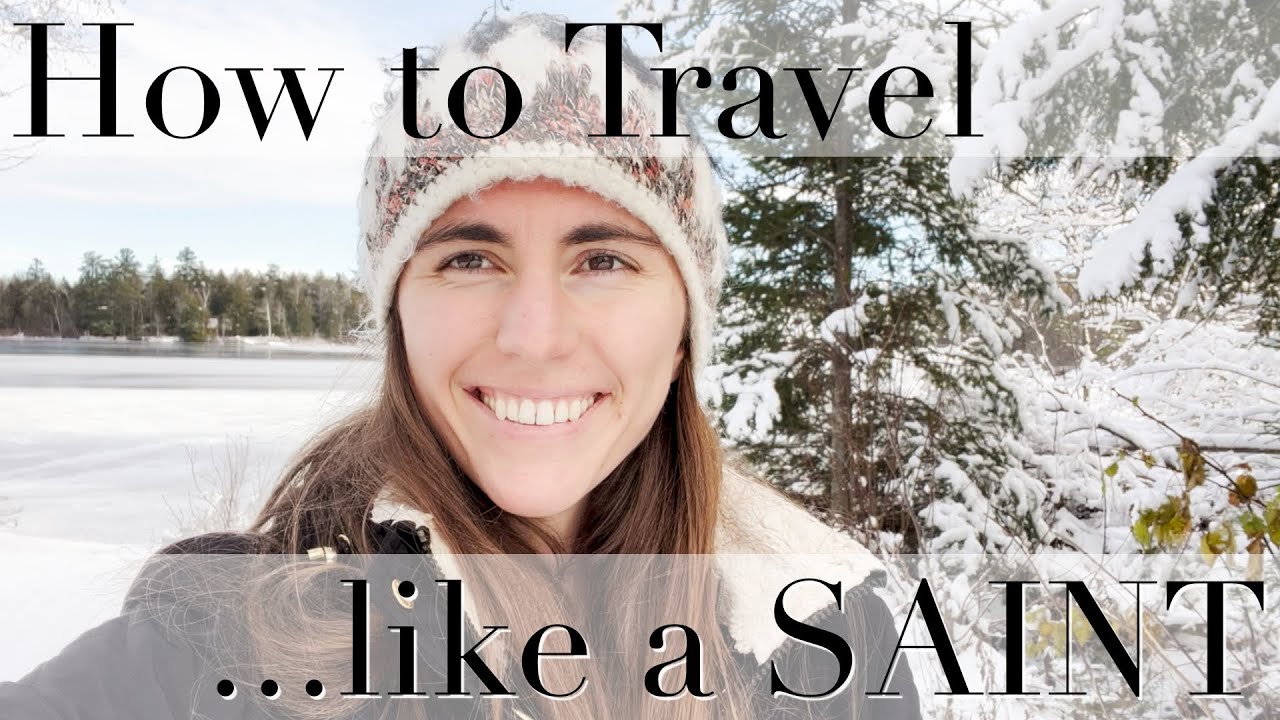 Traveling Home- How to be a Saint while out of routine.