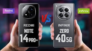Redmi Note 14 Pro Plus vs Infinix Zero 40 5G