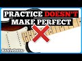 How To Practice Guitar So That You Learn Faster (Even If You&#39;re Ancient)