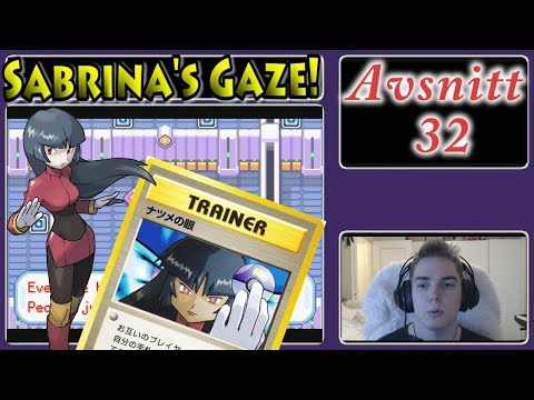 Let's Play Pokémon FireRed Version - Sabrina's Gaze! - Avsnitt 32