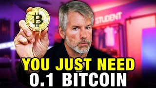 Why Owning Just 0.1 Bitcoin (BTC) Will Change Your Life | Michael Saylor 2024 Prediction