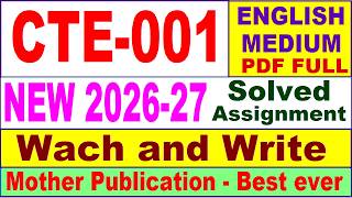 CTE 001 solved assignment 2026-27 in English || cte 001 solved assignment 2027 || ignou cte001