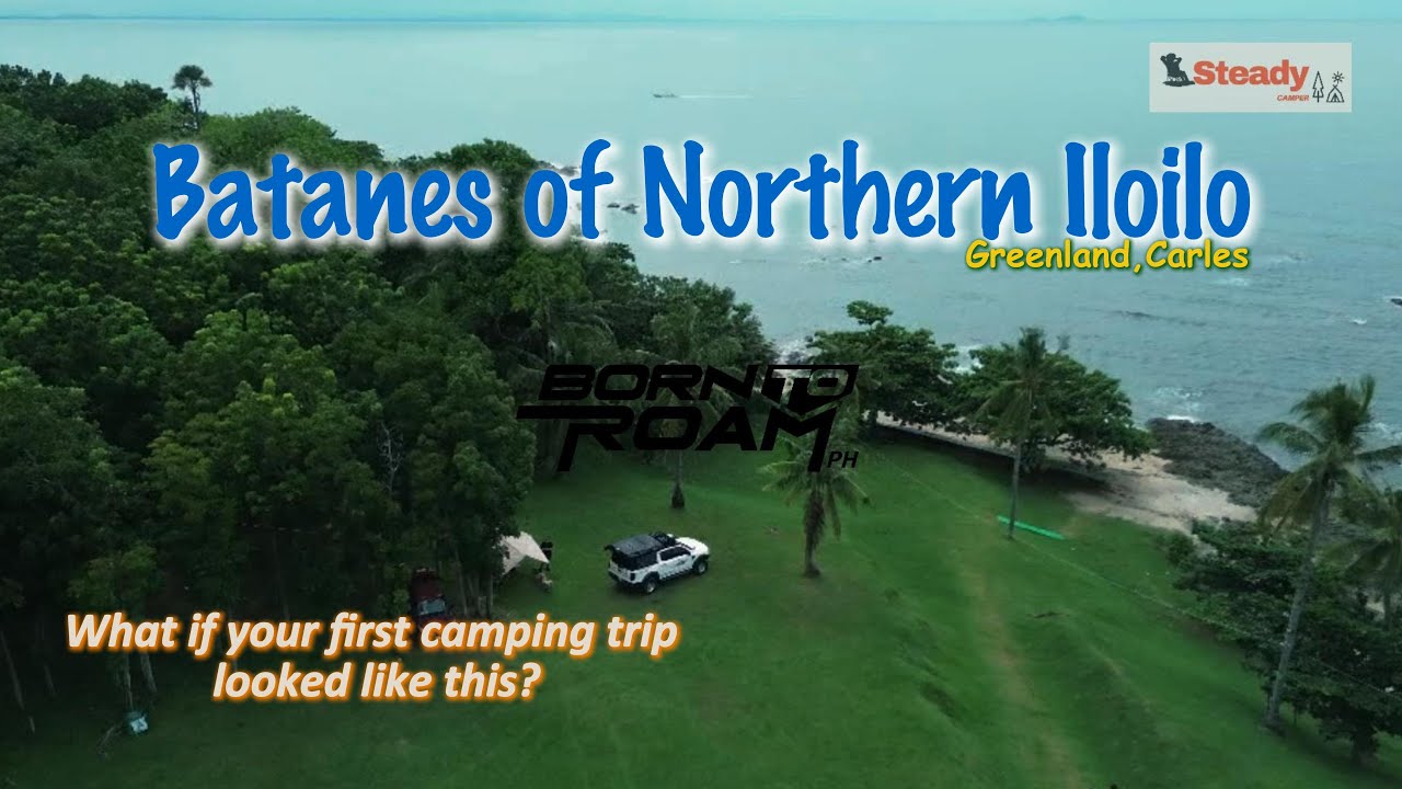 FIRST TIME CAMPING in the Batanes of Iloilo l GREENLAND CARLES l Front Runner Philippines