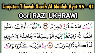Tilawah oleh Qori Razi Ukhrawi Lanjutan Surah Al Maidah Ayat 35 - 41