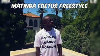 MATINGA - FOETUS Ft.LH ( FREESTYLE AUDIO )