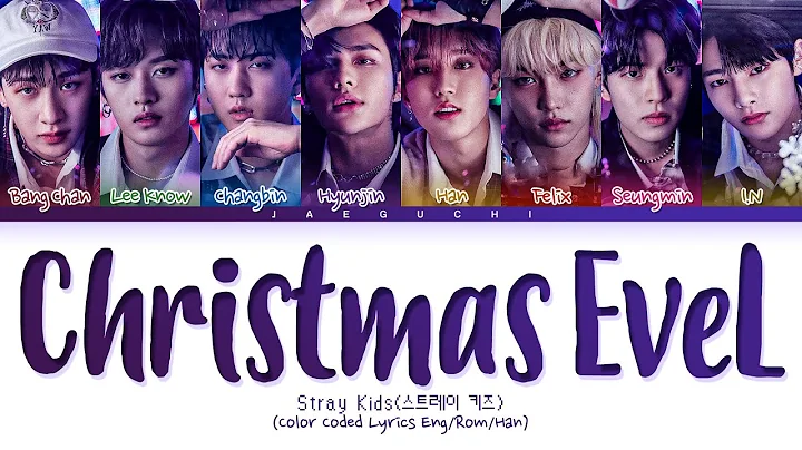 Stray Kids 'Christmas EveL' Lyrics (스트레이키즈 Christmas EveL 가사) (Color Coded Lyrics)