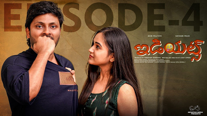Idiots || Episode - 4 || Don Pruthvi || Shivani Mahi || Telugu Web Series 2024 || Infinitum Media