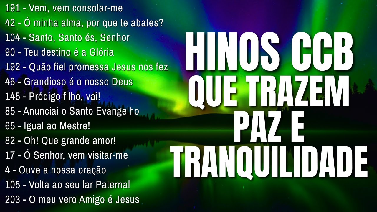 🌅 HINOS CCB QUE ILUMINAM A VIDA ESPIRITUAL E RENOVAM A FÉ 💫 LOUVORES LINDOS QUE EDIFICAM A FÉ