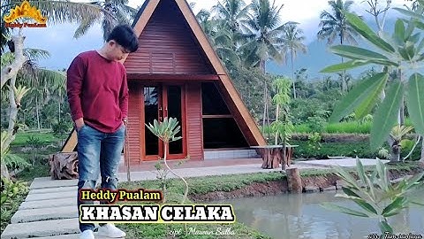 KHASAN CELAKA - NEW VERSION - cipt : Mawan Salba - voc : Heddy Pualam
