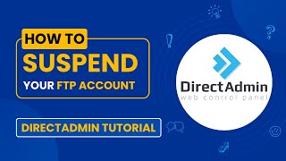 how to suspend your ftp account in directadmin   pamir webhost