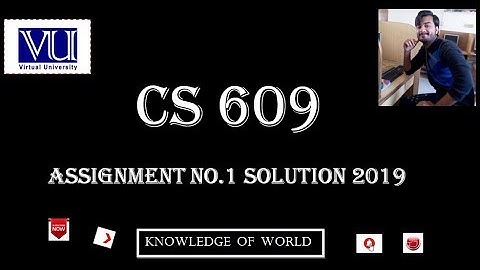 Cs609 Assignment No.1 Solution 2019