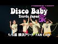 【Disco Baby】1/6昼横アリ/トラジャ 'stravelers/アンコール撮影可能タイム