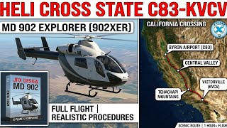 HELI CROSS STATE C83-KVCV X-PLANE 12 902XER NEW VICTORVILLE PAYWARE SCENERY