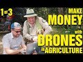 Make Money with Drones in Agriculture (Part 1 of 3)