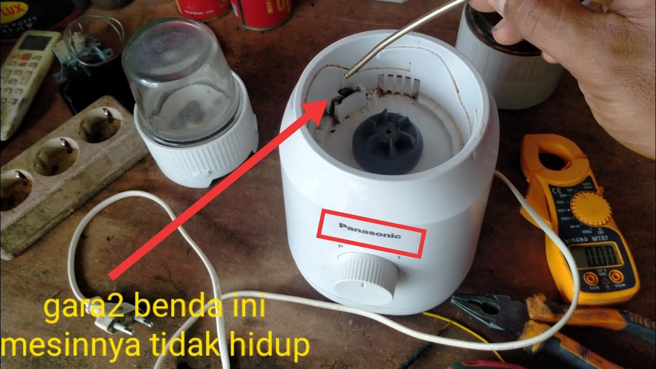 Cara mudah memperbaiki Blender pannasonic Tidak hidup