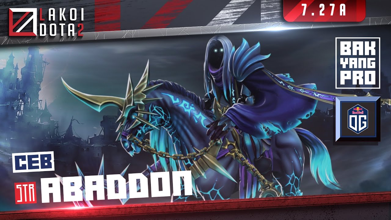 แนวทางการเล่น dota2  Update  [ แบกอย่างโปร ] Abaddon นักรบหลังม้าแห่งหมู่บ้านหมอกทมิฬ ใส่โล่ดูดซับพลังเข้าฟาดฟันศัตรู โดย OG.Ceb