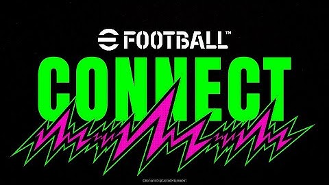 eFootball™ CONNECT / Version 5.2.0 Update