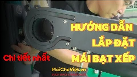 Hướng dẫn lắp đặt Mái Bạt Xếp Tự Động cao cấp - maicheviet.vn