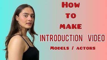How To Make Introduction Video 😍 #modelling #modelingagency #introductionvideo #actor