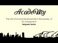 AcadeMy - The role of environmental policies in the process of EU enlargement