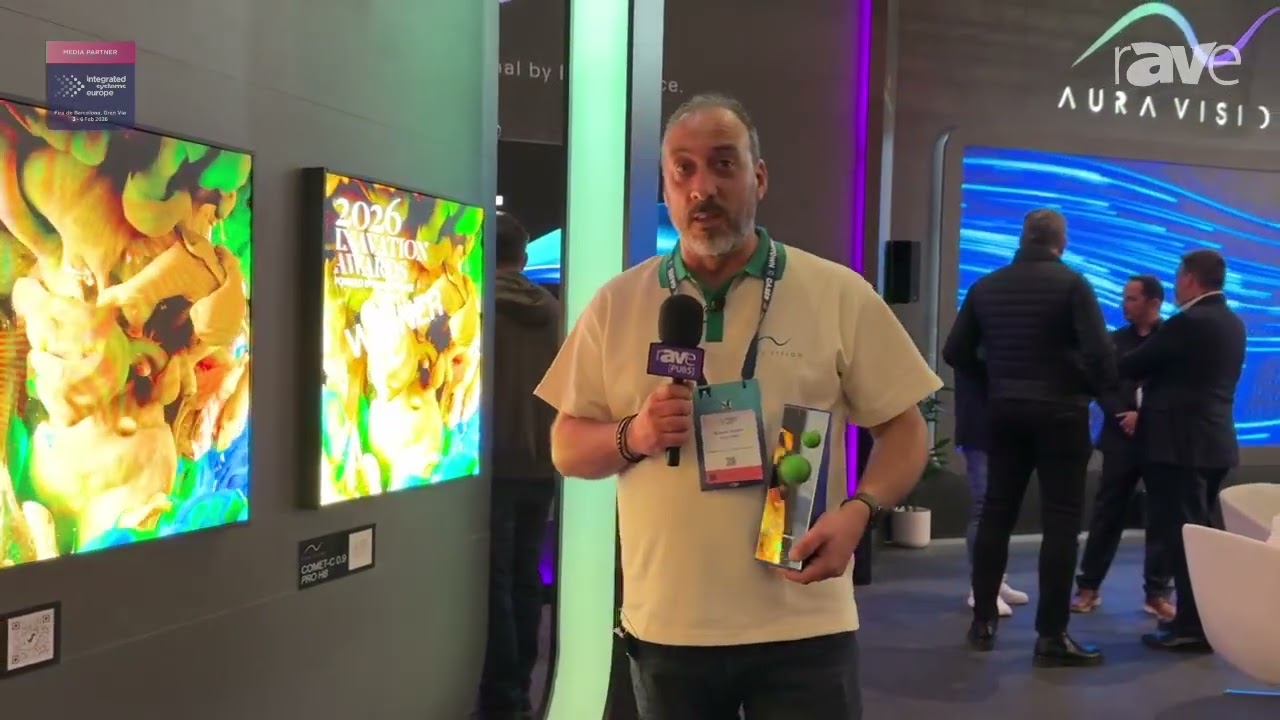 ISE 2026: Aura Vision Showcases COMET-C Series High Brightness for Control Rooms and Security
