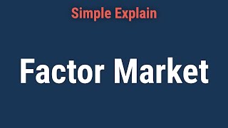 What Is A Factor Market?