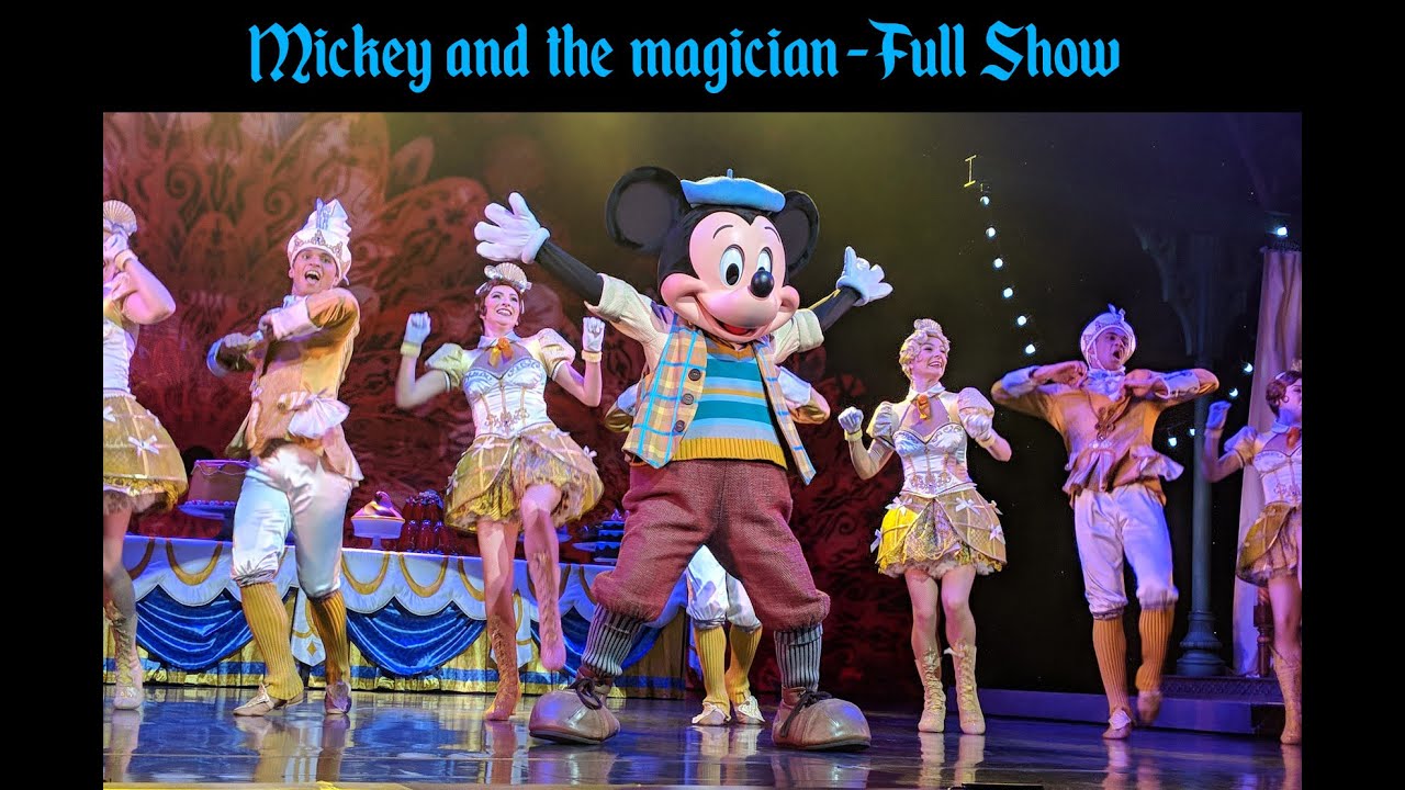 [Disneyland Paris Show] Mickey and the magician
