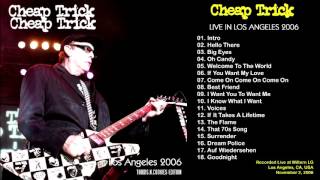 Cheap Trick: 2006.11.02 Wiltern LG Los Angeles, CA Remaster