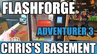 FlashForge - Adventurer 3 - 3D Printer - Review - Chris's Basement