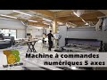 Machine à commande numérique 5 axes, l'approche industriel du travail du  bois