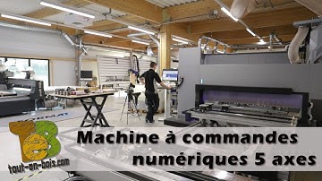 Machine à commande numérique 5 axes, l