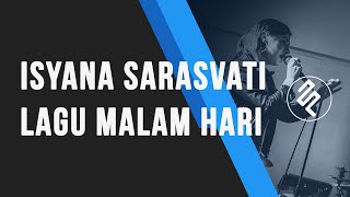 Isyana Sarasvati - Lagu Malam Hari Instrumental Piano Karaoke / Chord / Lirik / Tutorial