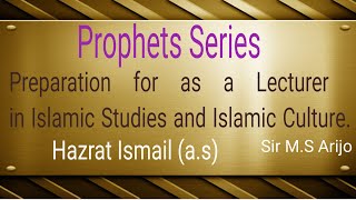 Hazrat Ismail(a.s)