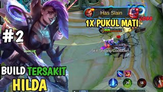 BUILD HILDA TERSAKIT 2021| ITEM HILDA TERSAKIT PART 2 - Mobile Legends